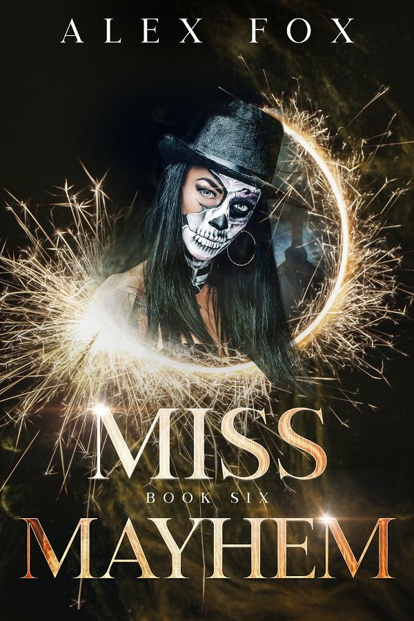Miss Mayhem: Book 6 (eBook) - Alex Fox Books