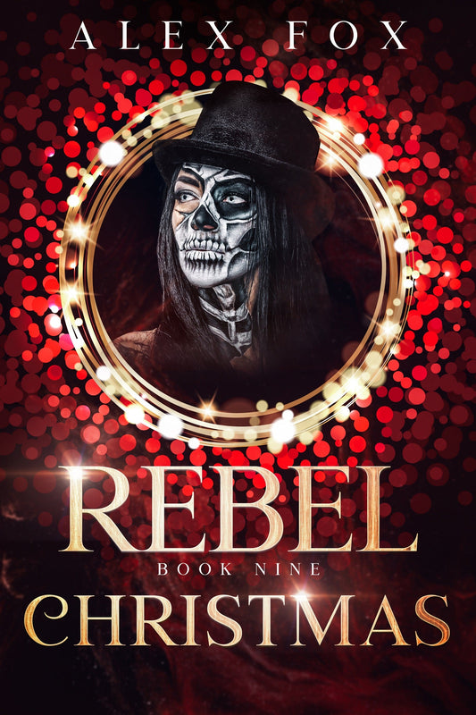 Rebel Christmas: Book 9 (eBook)